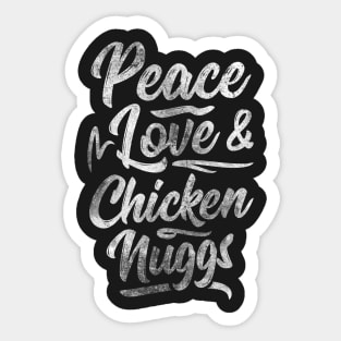 Vintage Peace Love & Chicken Nuggs Sticker